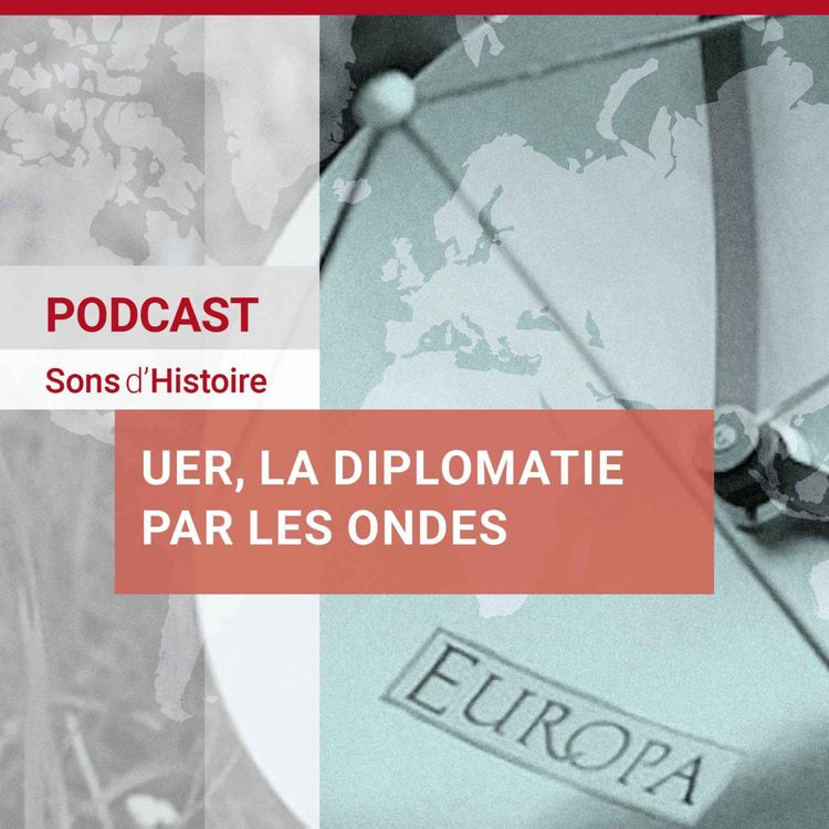cover art for L'UER, la diplomatie par les ondes