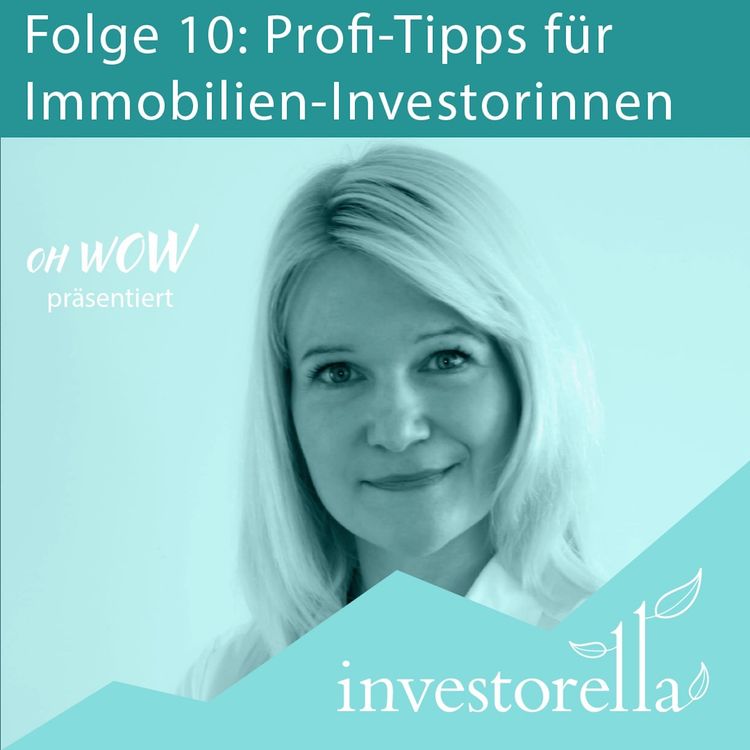 cover art for #10 Profi-Tipps für Immobilien-Investorinnen