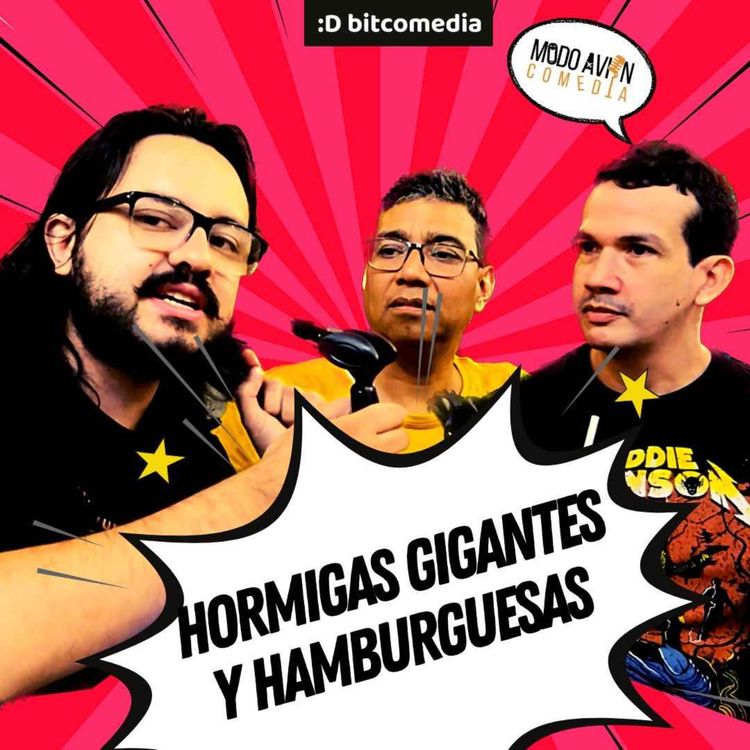 cover art for EP25 Hormigas y hamburguesas gratis
