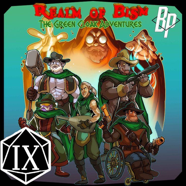 cover art for A New Bounty Accepted! | Episode 9 | The Realm of Bism: The Green Cloak Adventures