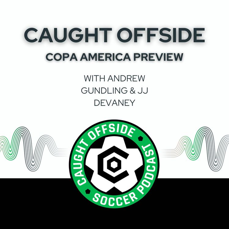 cover art for Caught Offside: Copa America 2024 PREVIEW
