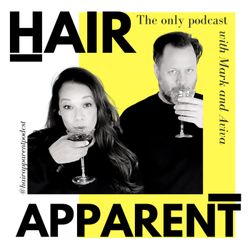 cover art for Hair Apparent w/ Mark + Aviva