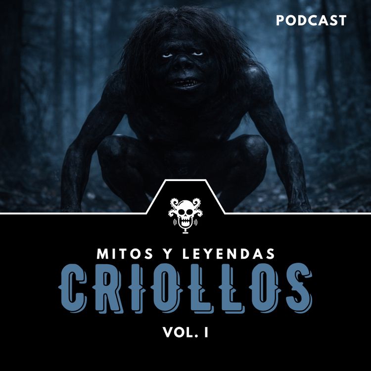 cover art for EP03-T05 - Mitos y Leyendas Criollos Vol.1 (con Felipe Bochatay)