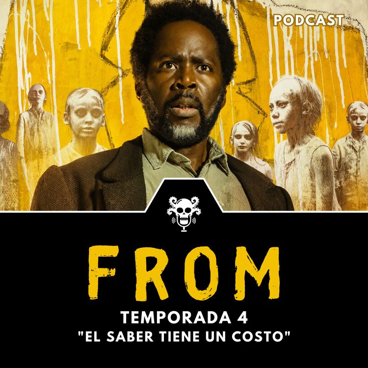 cover art for EP02-T05 - FROM: Temporada 4 "El saber tiene un costo"