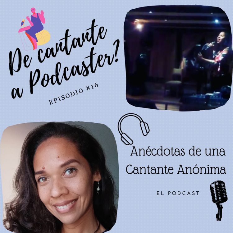 cover art for De cantante a Podcaster?