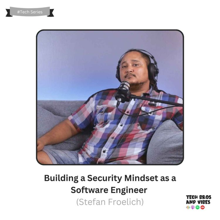 cover art for Tech Series: Building a Security Mindset as a Software Engineer