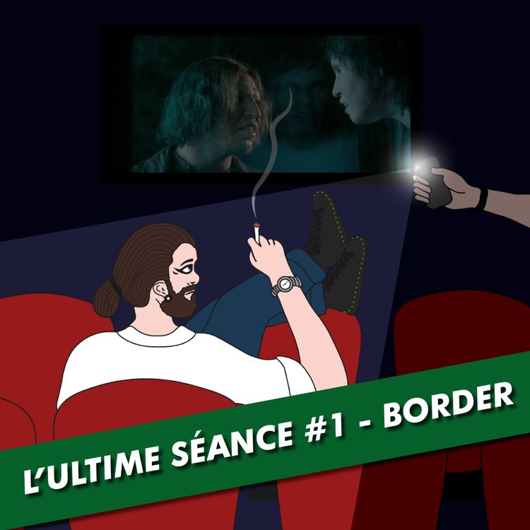cover art for L'Ultime Séance - #1 - BORDER