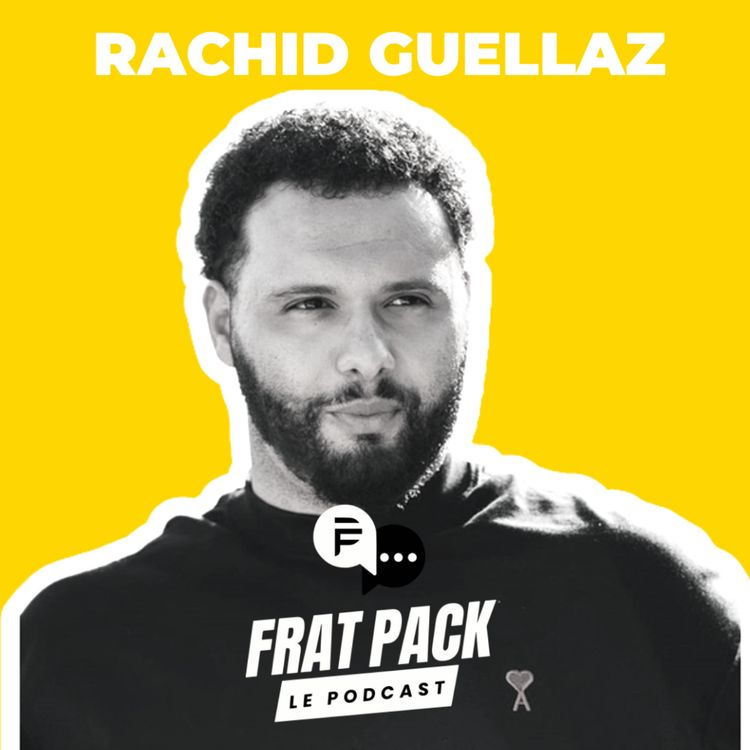 cover art for S02E02 Frat Pack avec Rachid Guellaz