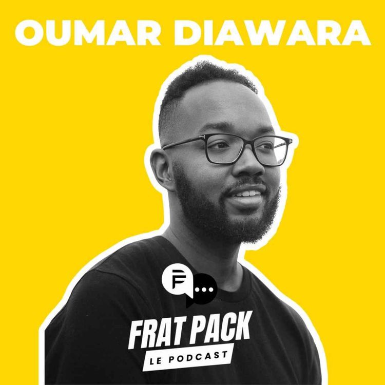 cover art for S02E011 Frat Pack avec Oumar Diawara