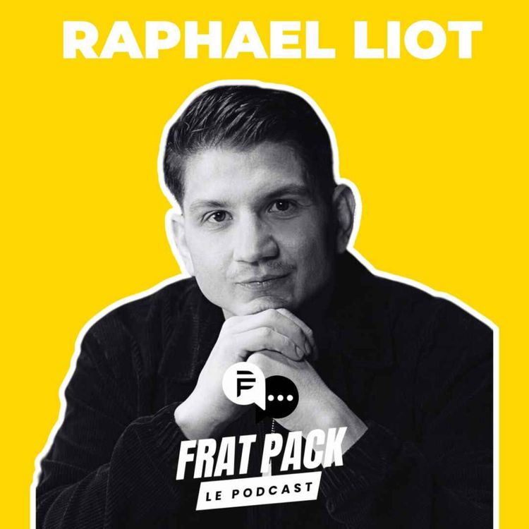 cover art for S02E016 Frat Pack avec Raphael Liot