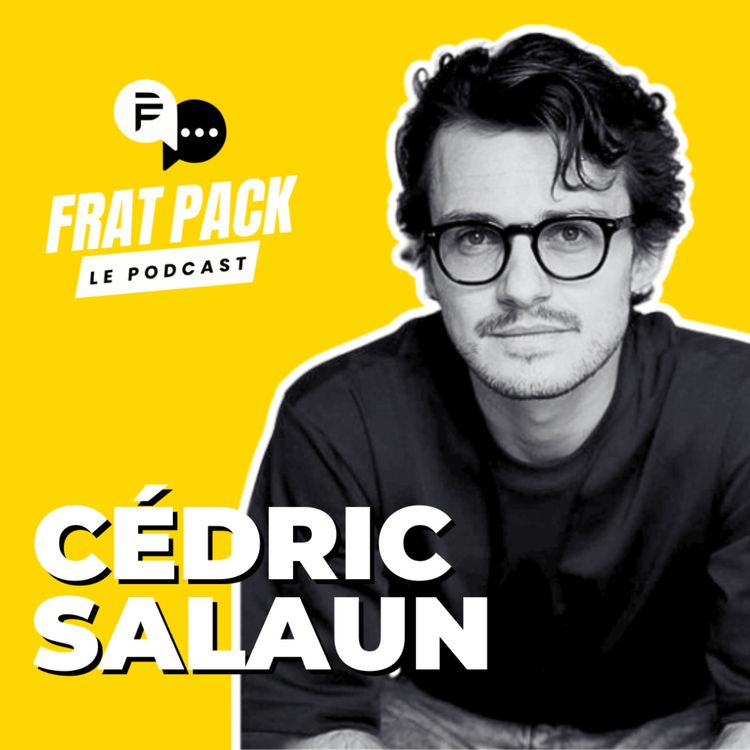 cover art for S04E08 Frat Pack avec Cédric Salaun