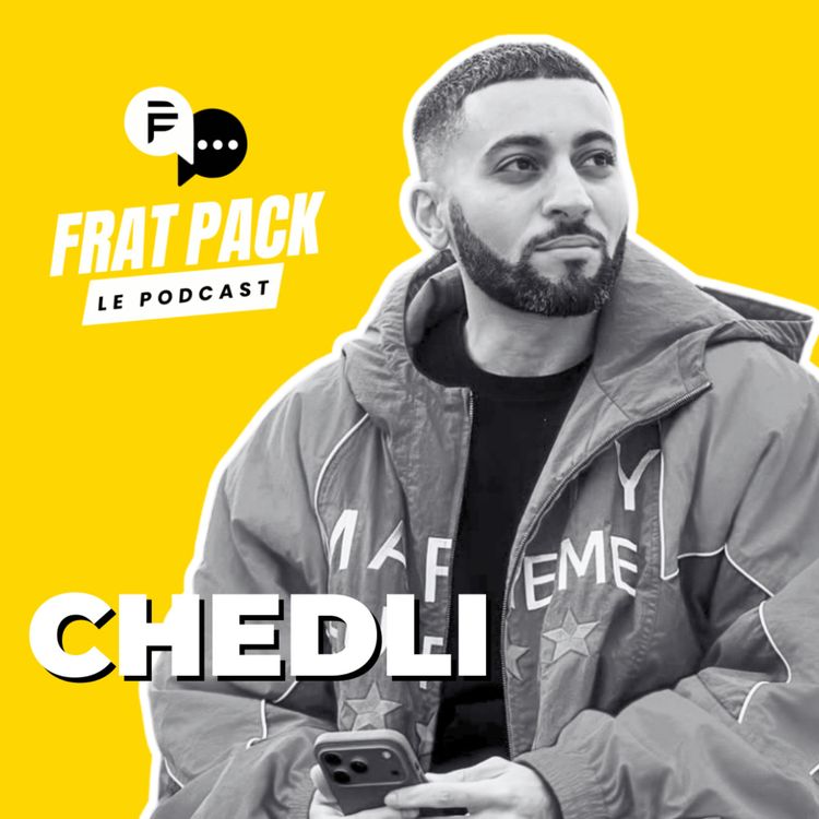 cover art for S04E010 Frat Pack avec Chedli