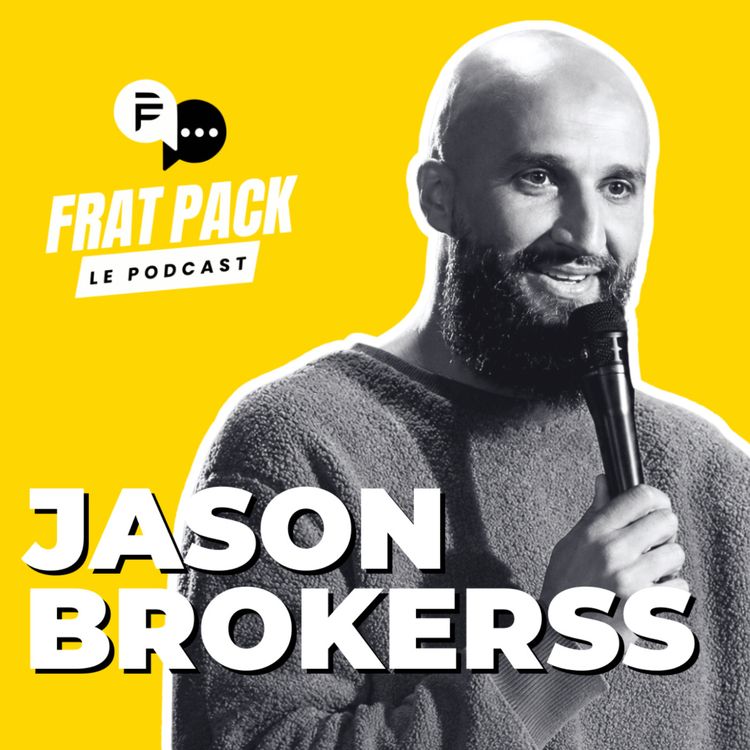 cover art for S04E013 Frat Pack avec Jason Brokerss