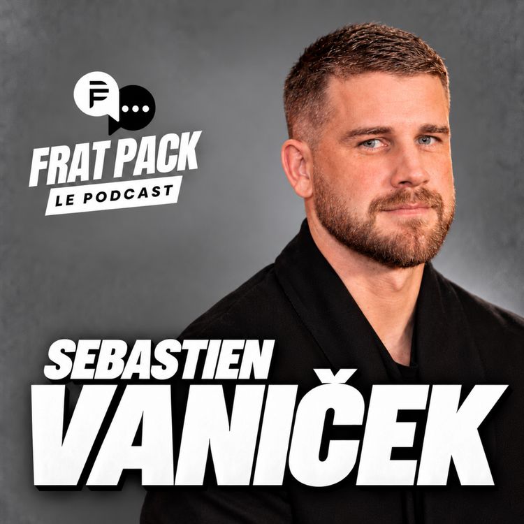 cover art for S05E01 Frat Pack avec Sebastien Vaniček