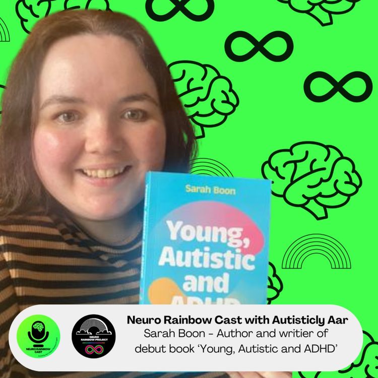 cover art for Rainbow Reads Book Club: A Deep Dive into 'Young, Autistic and ADHD' with the  author Sarah Boon