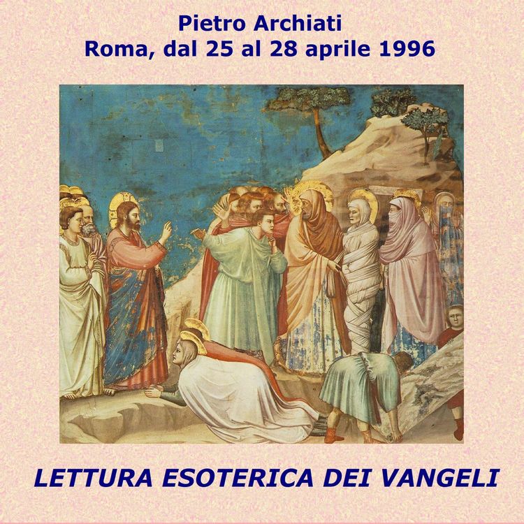 cover art for LETTURA ESOTERICA DEI VANGELI - 6a Conferenza - 28 aprile 1996