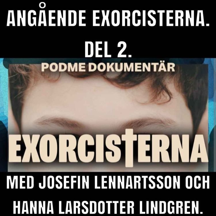 cover art for Angående Exorcisterna. Del 2.
