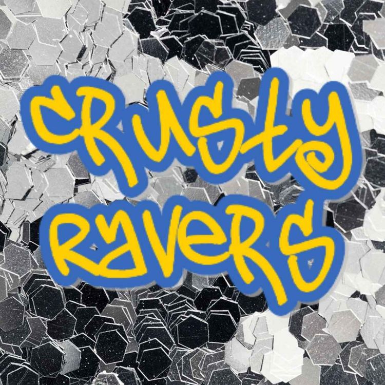 cover art for Crusty Ravers: S5 E3