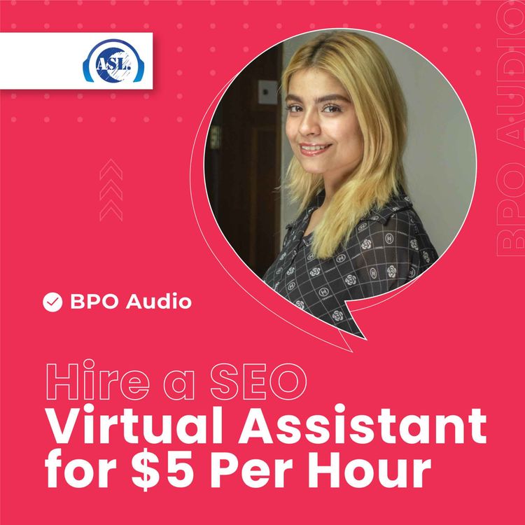 cover art for Hire an SEO Virtual Assistant for $5 Per Hour