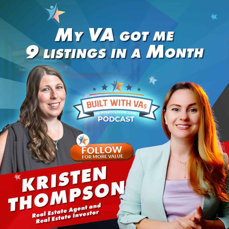 cover art for Kristen Thompson: "My VA got me 9 listings in a month"