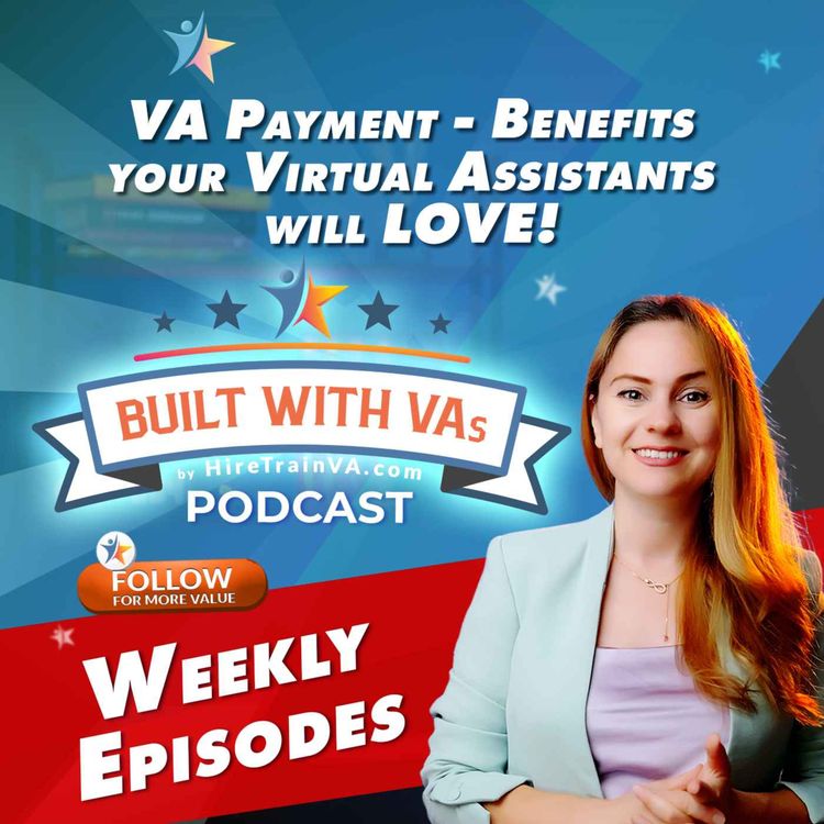 cover art for VA Payment - Benefits your Virtual Assistants will LOVE!