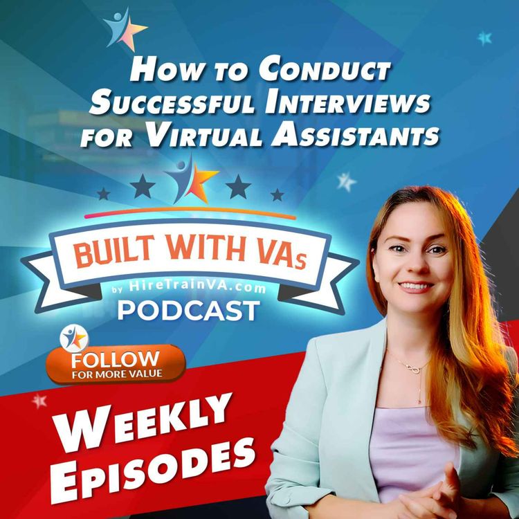 cover art for How to Conduct Successful Interviews for Virtual Assistants