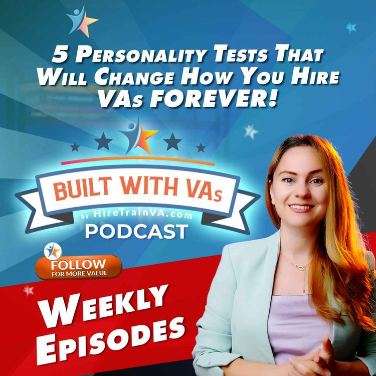 cover art for 5 Personality Tests That Will Change How You Hire VAs FOREVER!