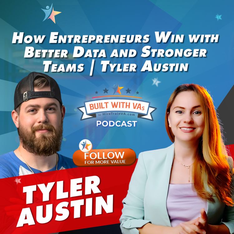 cover art for How Entrepreneurs Win with Better Data and Stronger Teams | Tyler Austin