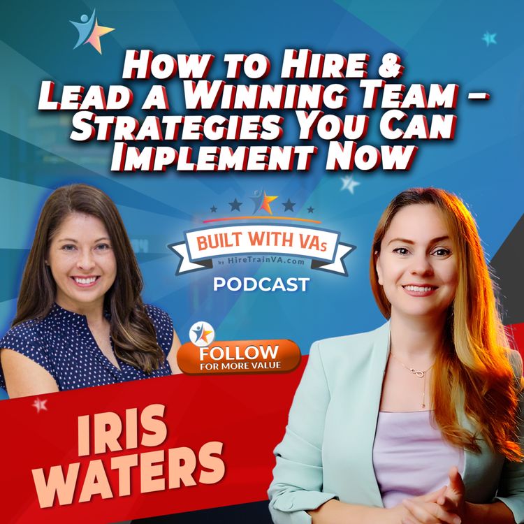 cover art for How to Hire & Lead a Winning Team – Strategies You Can Implement Now