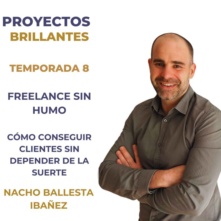 cover art for 8.2. Freelance sin Humo con Nacho Ballesta Ibáñez