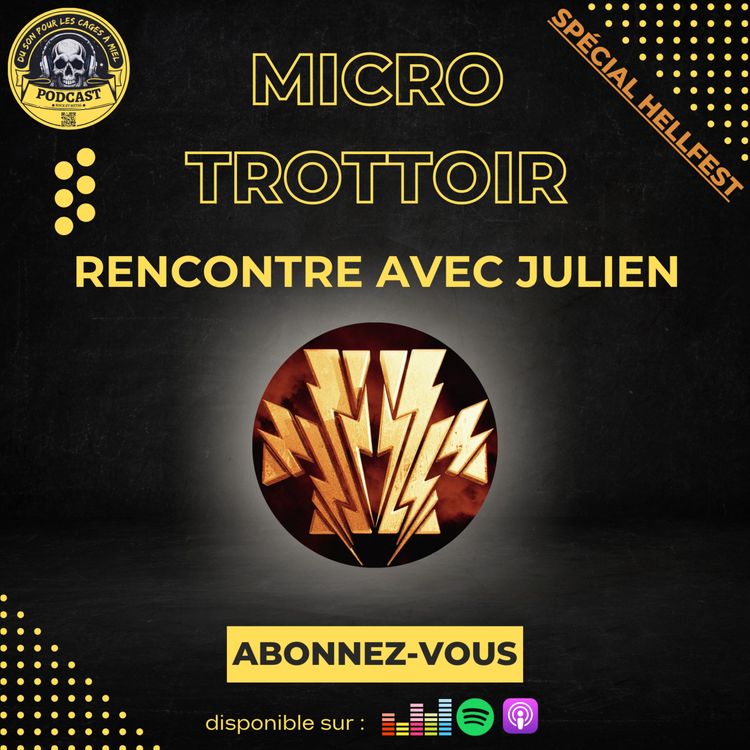 cover art for HELLFEST - Micro Trottoir - Rencontre avec Julien : Une première en enfer