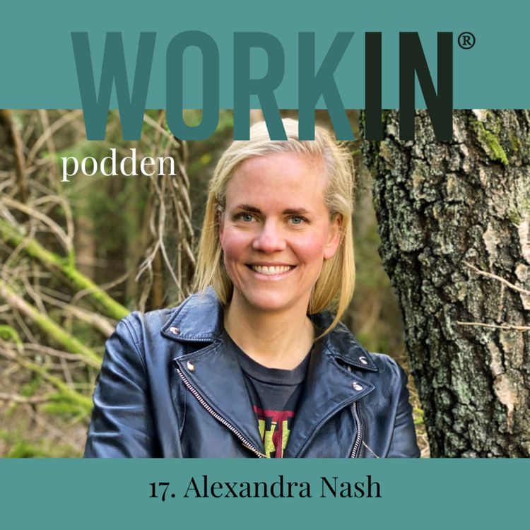 cover art for 17. Alexandra Nash: om hållbart entrprenörskap