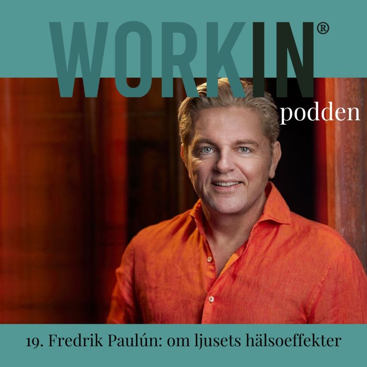 cover art for 19. Fredrik Paulún: om ljusets hälsoeffekter