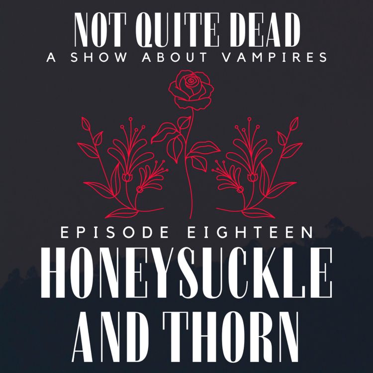 cover art for XVIII: Honeysuckle and Thorn