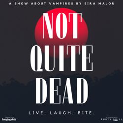 cover art for Not Quite Dead