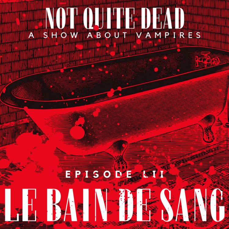 cover art for LII: Le Bain de Sang