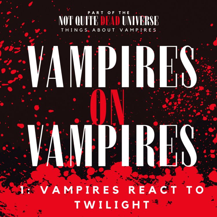 cover art for Taster Episode of Patreon Exclusive 'Vampires on Vampires' Spin Off