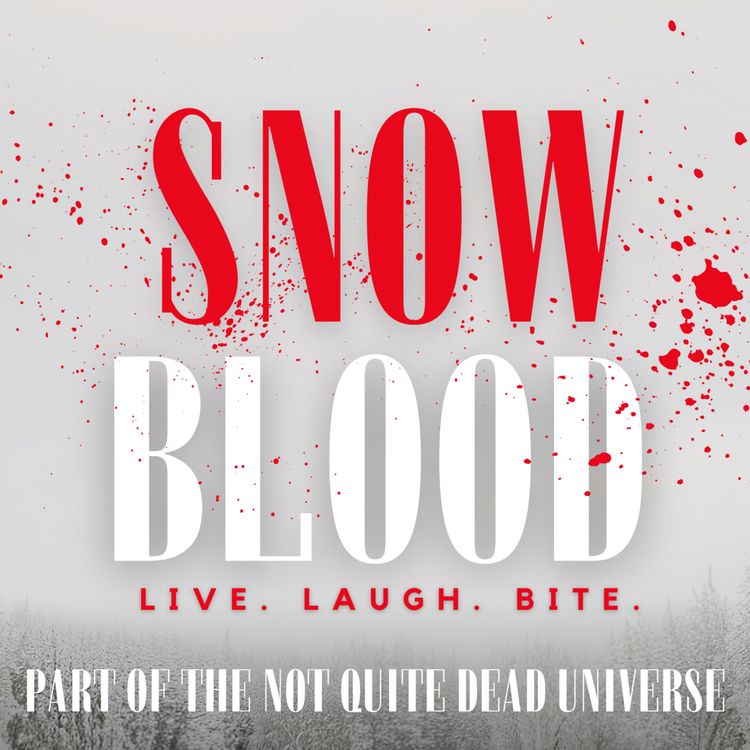 cover art for Snow Blood: A NQD Story! Crowdfunding 7th April 2026