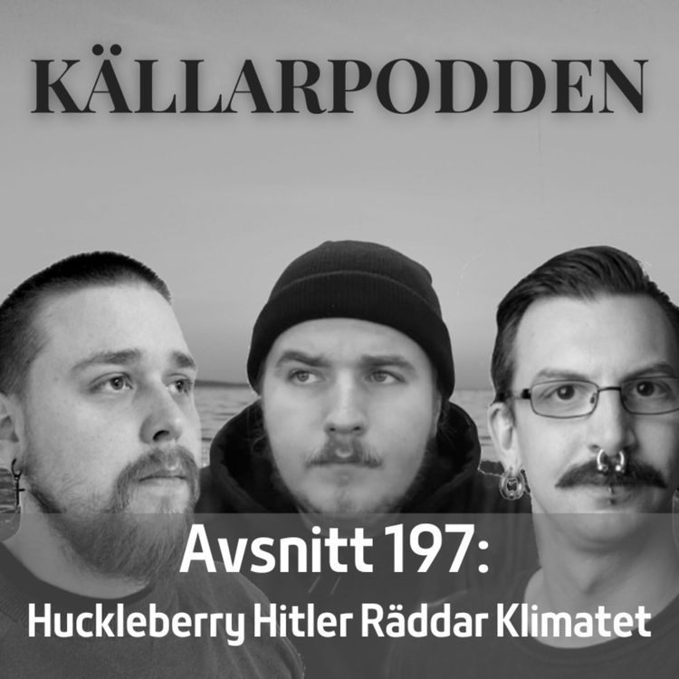 cover art for Avsnitt 197: Huckleberry Hitler Räddar Klimatet