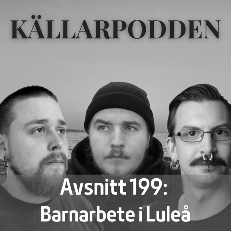 cover art for Avsnitt 199: Barnarbete i Luleå