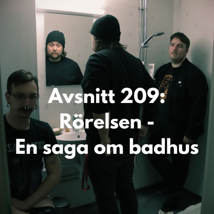 cover art for Avsnitt 209: Rörelsen - En saga om badhus