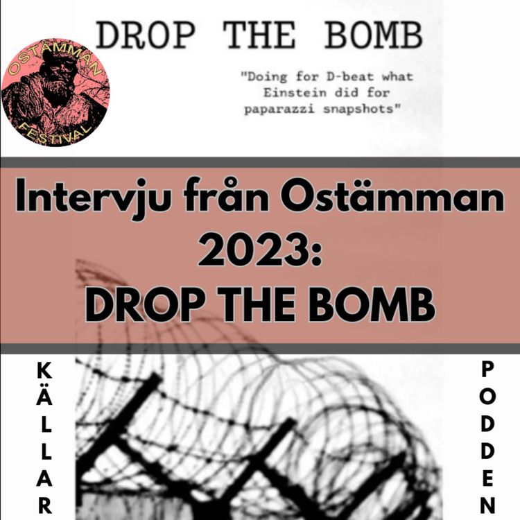 cover art for DROP THE BOMB - Intervju från Ostämman 2023