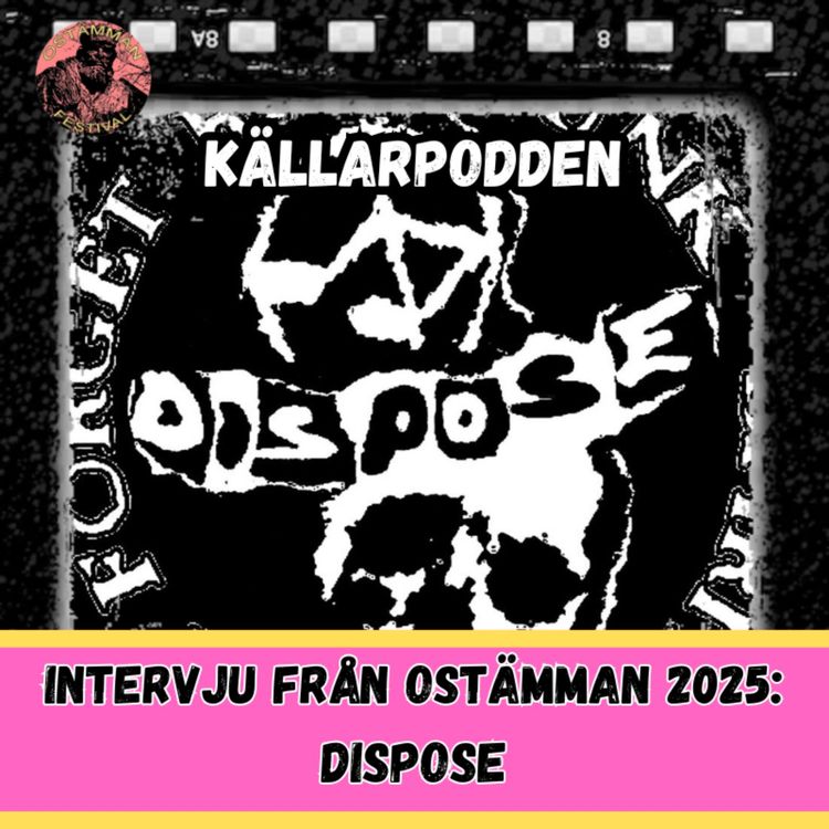 cover art for DISPOSE - Intervju från Ostämman 2025