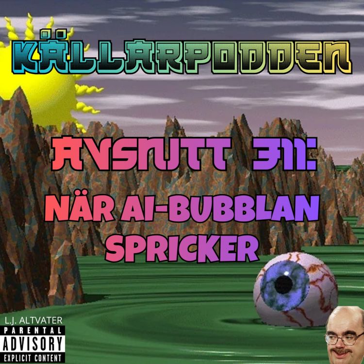 cover art for Avsnitt 311: När AI-Bubblan Spricker