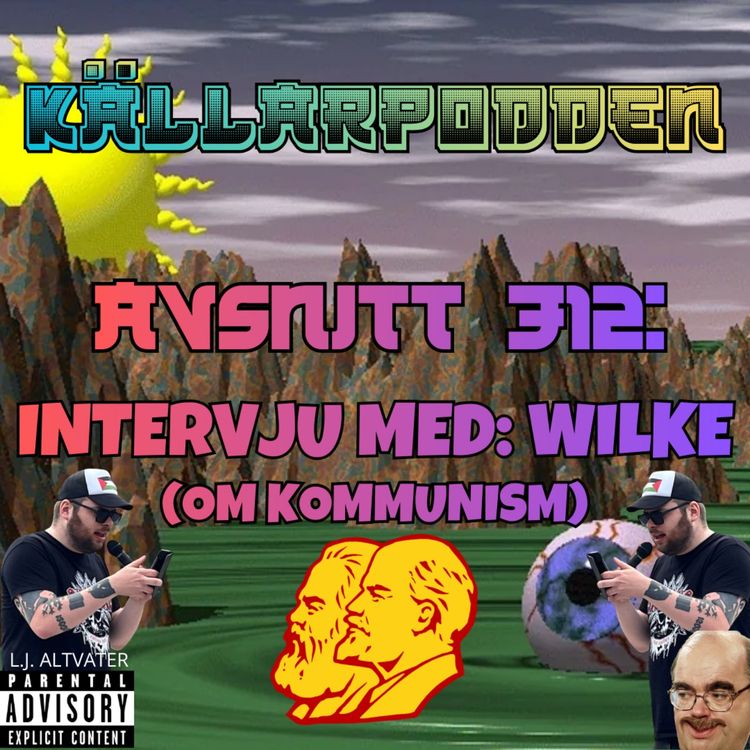 cover art for Avsnitt 312: Intervju med Wilke (om kommunism)