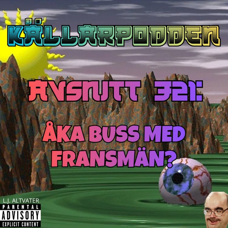 cover art for Avsnitt 321: Åka buss med Fransmän?