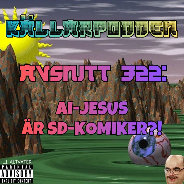cover art for Avsnitt 322: Ai-Jesus är SD-Komiker?!