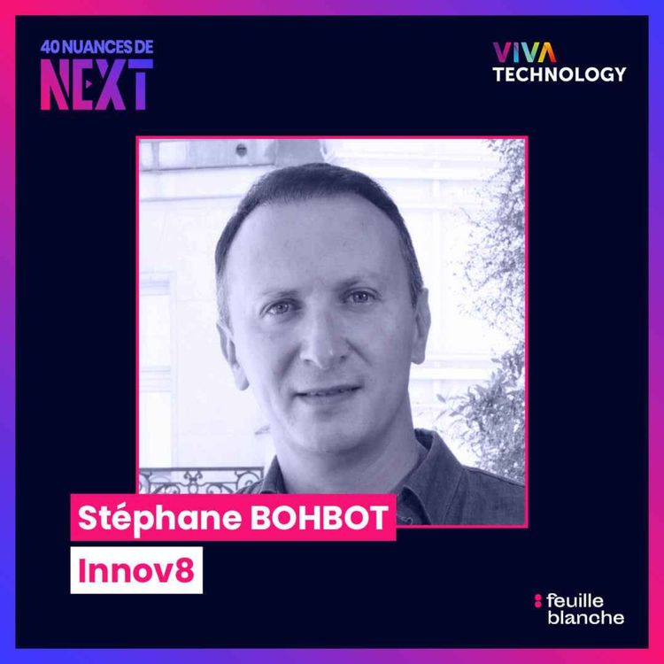 cover art for [VIVATECH] S'entraider pour créer les futurs leaders mondiaux - Stéphane Bohbot, fondateur d'Innov8