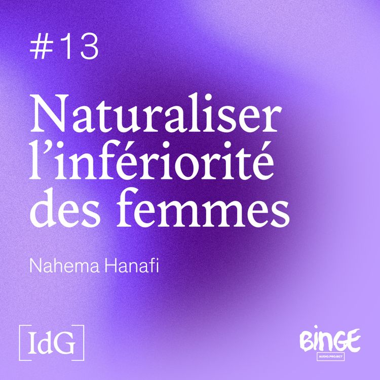 cover art for Naturaliser l'infériorité des femmes