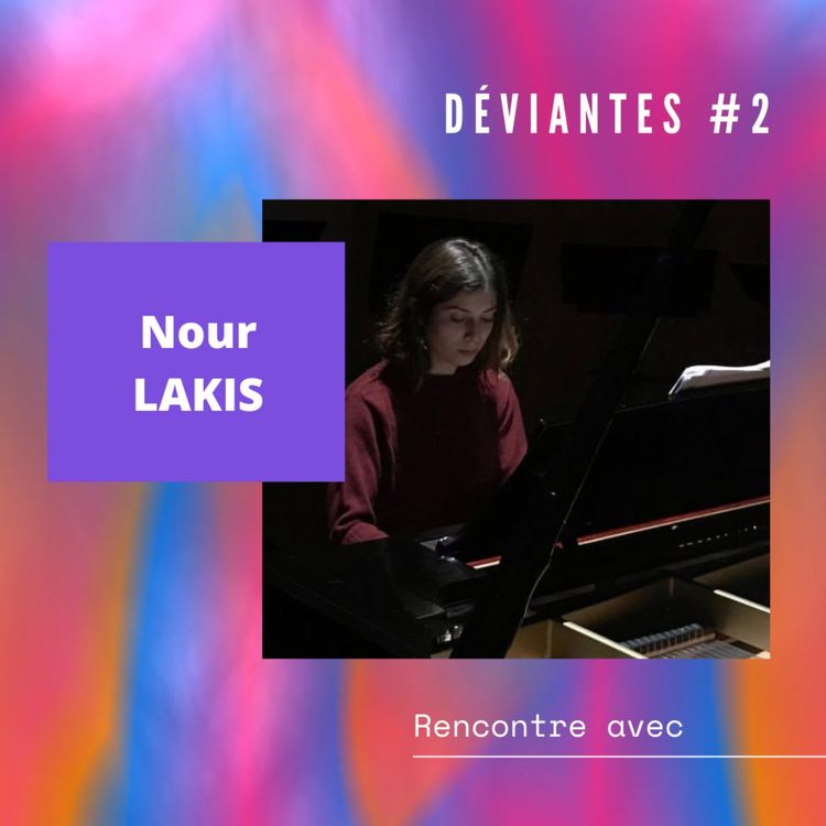 cover art for #1 - Rencontre avec Nour Lakis, pianiste